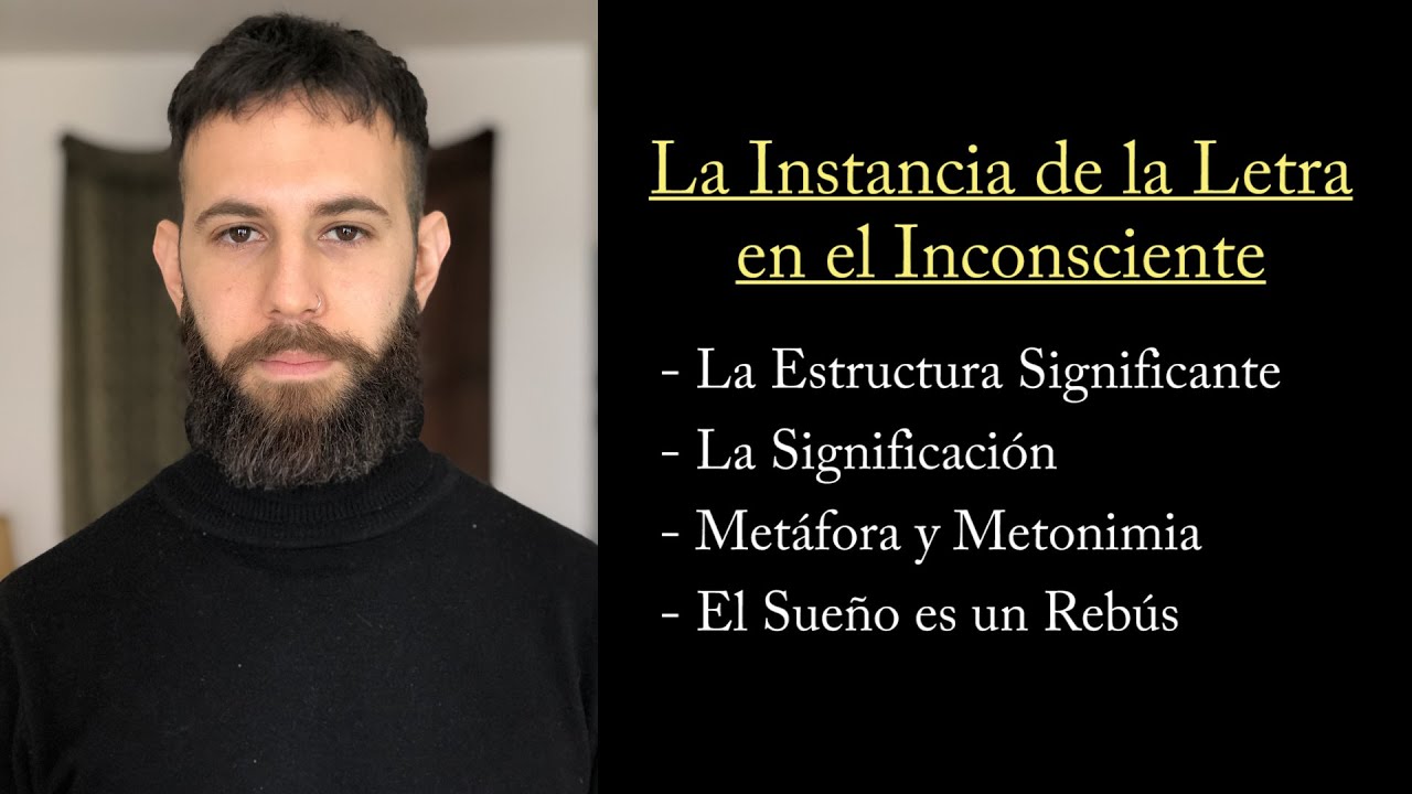 La Instancia de la Letra en el Inconsciente - LACAN | Conferencia