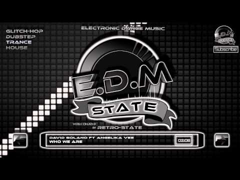 David Solano Ft Angelika Vee - Who We Are
