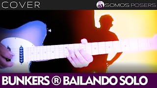 Bailando Solo - Los Bunkers [Cover Rockstars]