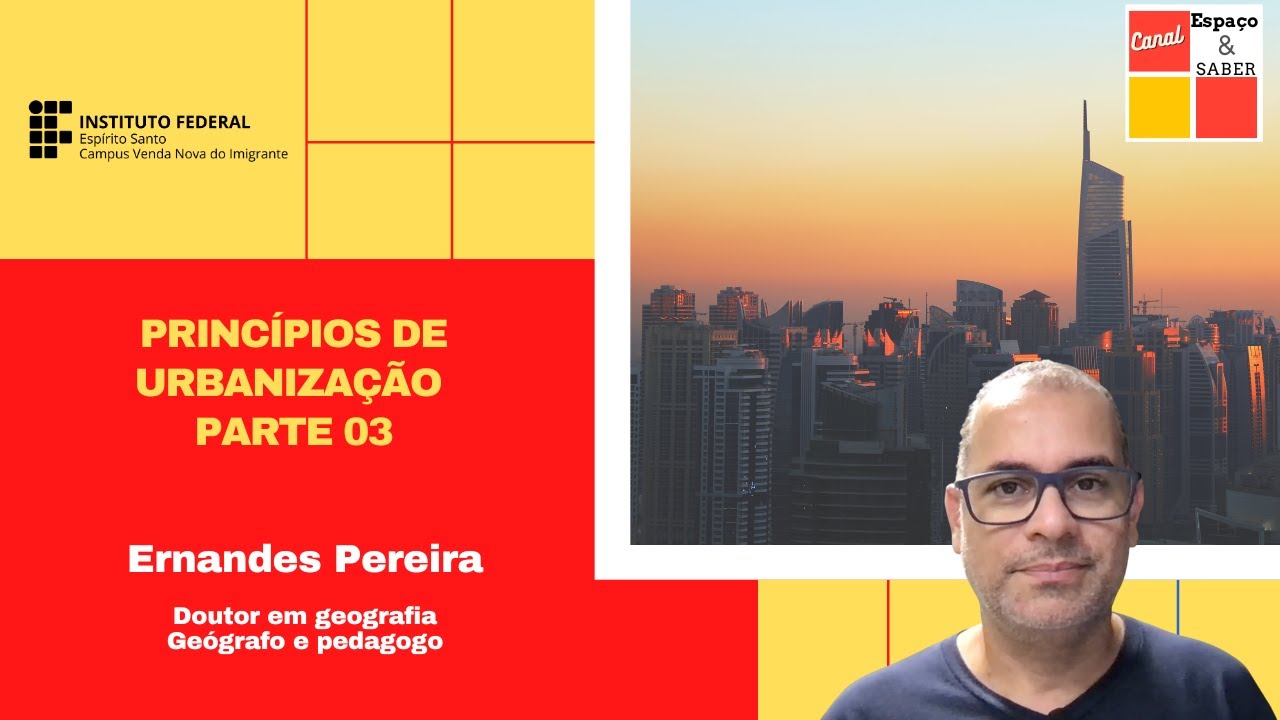 Video-aula - Processos de urbanização aula 003