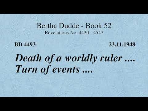 BD 4493 - DEATH OF A WORLDLY RULER .... TURN OF EVENTS ....