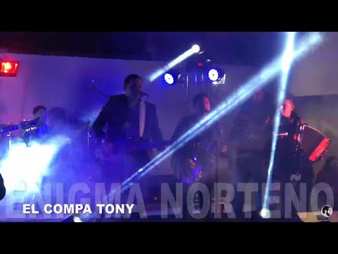 Enigma Norteño - El Compa Tony (En Vivo desde Mexicali 2020)