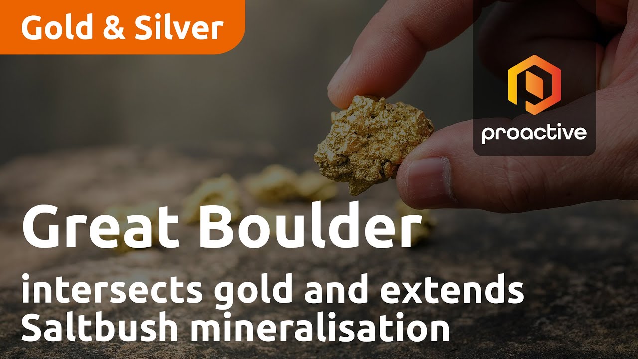 Great Boulder intersects gold and extends Saltbush mineralisation