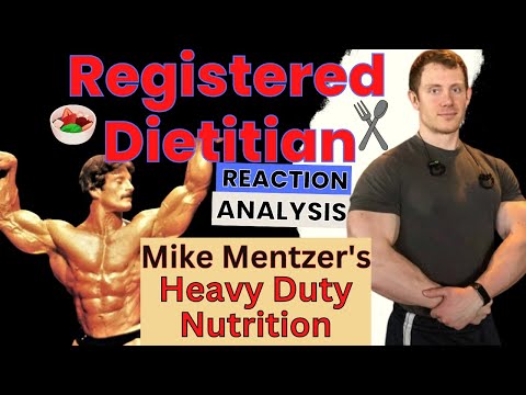 Mike Mentzer's Heavy Duty Nutrition: Dietitian Reaction/Analysis