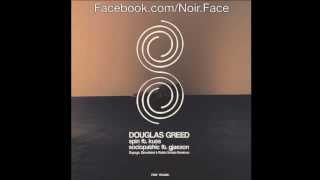 Douglas Greed ft Gjaezon - Sociopathic [Original Mix] - Noir Music