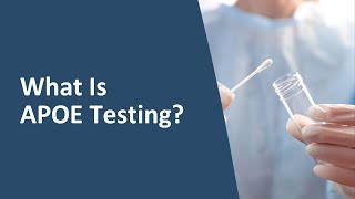 What is APOE testing?