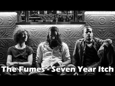 The Fumes - Seven Year Itch