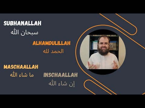 Was bedeutet Subhanallah|Alhamdulillah|MaschaAllah|InschaAllah ┇Arabisch lernen mit Miftahul Ilm