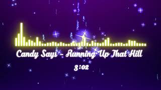 ( From Close I  Soundtrack)Candy Says - Running Up That Hill