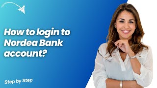 How to login to Nordea Bank account  - Step by Step