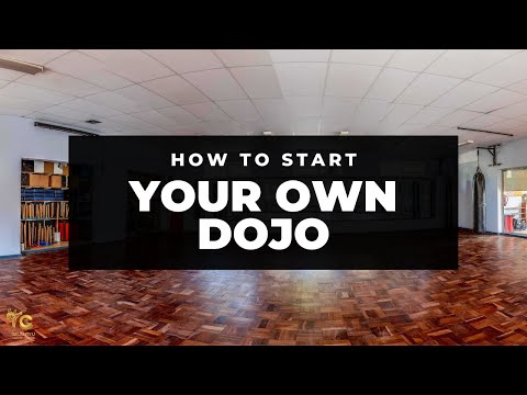 How To Start A Dojo (The Legitimate Way)