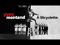 Yves Montand - À Bicyclette (Audio Officiel)