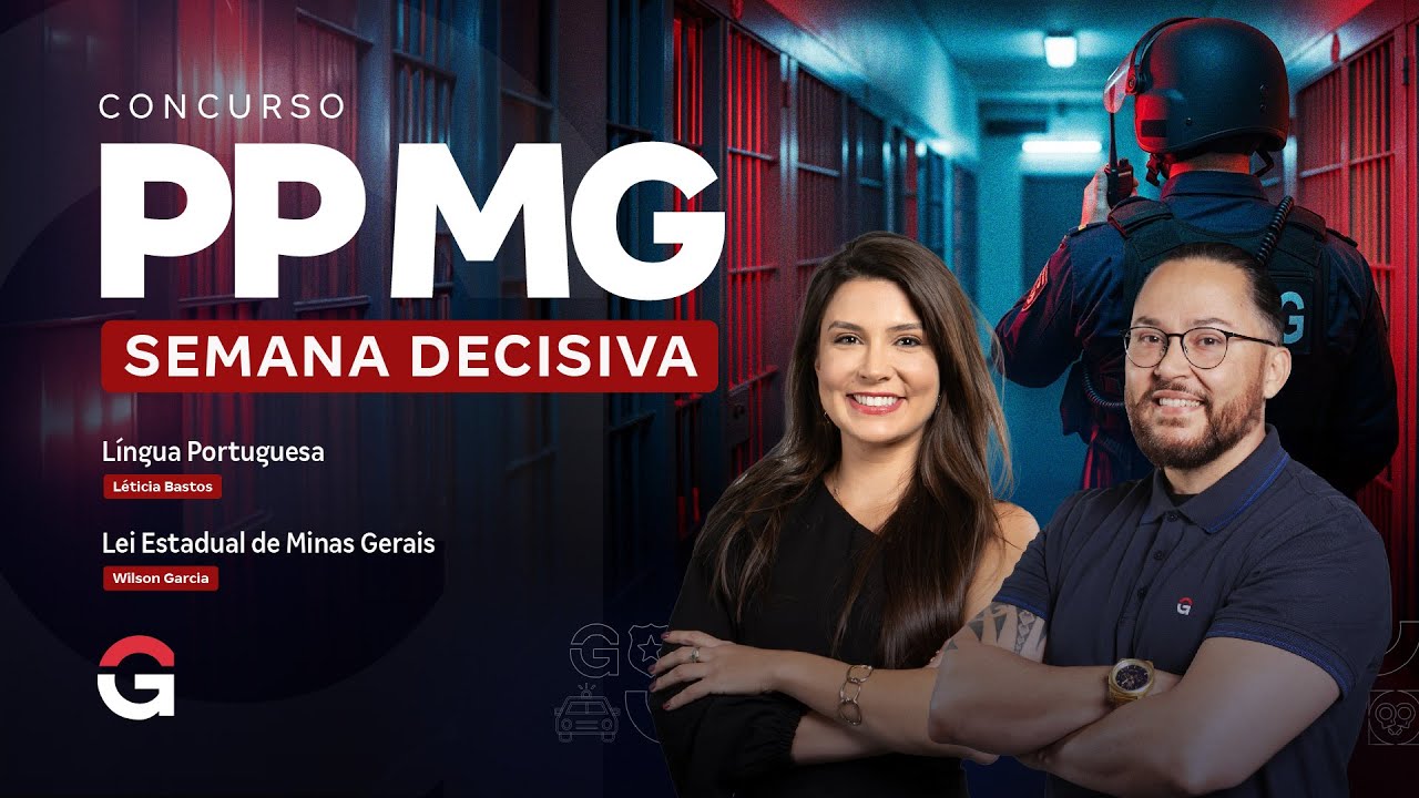 Concurso Polícia Penal MG: Semana Decisiva | Língua Portuguesa e Lei Estadual de Minas Gerais