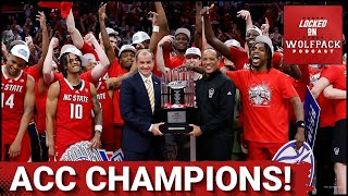 NC State Basketball Completes the Run of a Lifetime - ACC Tournament Champions! | NC State Podcast