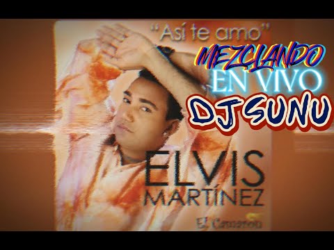 Elvis Martinez "Asi te amo" Album Mix | BACHATA | DJSUNU
