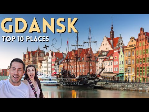 Top 10 Things to Do in Gdańsk, Poland | 2025 Travel Guide