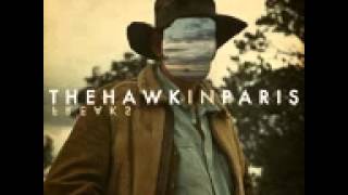 Hawk in Paris - Wake Me Up
