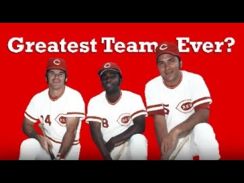 Was the Big Red Machine the Greatest Team Ever?