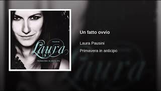 Laura Pausini Un fatto ovvio