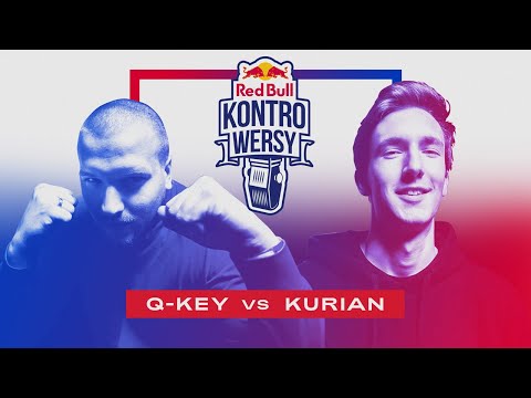 Q-KEY vs KURIAN - X walka Red Bull KontroWersy 2021