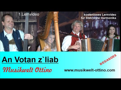 An Votan zliab - 1. Lernvideo - Musikwelt - Christian Ottino & Heli Auer (c) 2022