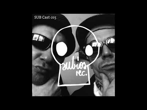 SUB Cast 015 - Mangelhaft & Ungenügend (DJ-MIX)