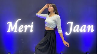 Meri Jaan  Dance Cover  Khushi Parmar Choreography