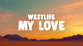 Westlife - My Love