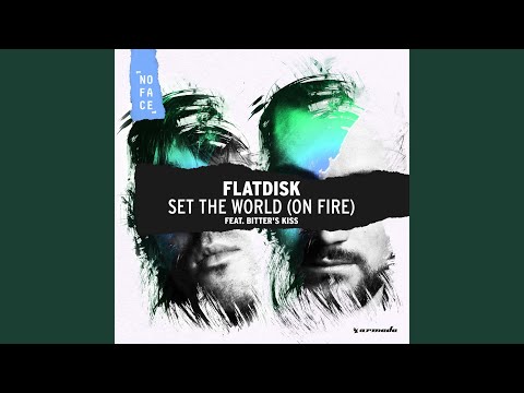 Set The World (On Fire)