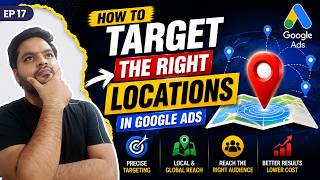 Location Targeting in Google Ads Explained
