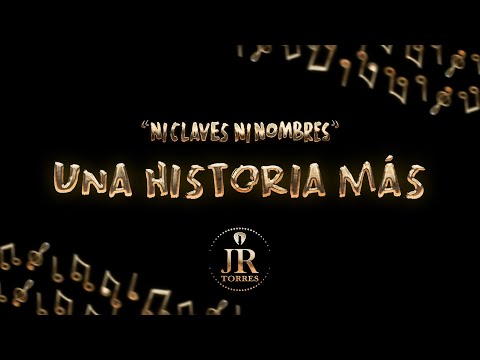 Jr Torres x Ulises Cárdenas - Una Historia Más (Video Lyric)