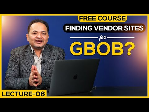 Finding Good Vendor Sites for GBOB | Free GBOB Course Lecture 6 | Shahzad Ahmad Mirza