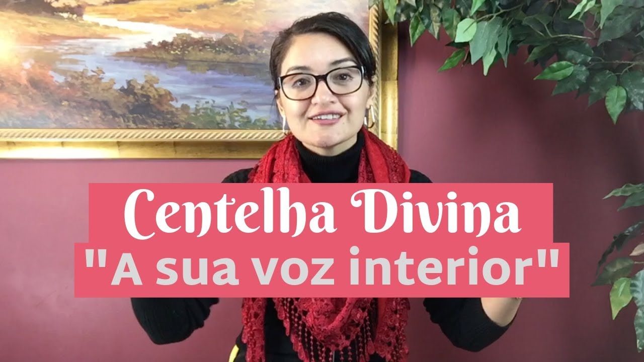 Centelha Divina: Sua voz interior