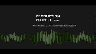 Rap Beats | If You Are Serious Instrumental | ProductionProphets.com