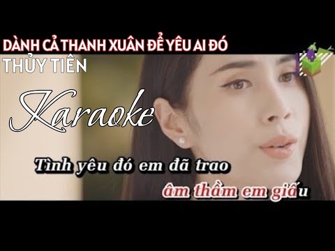 KARAOKE - Dành Cả Thanh Xuân Để Yêu Ai Đó | Thủy Tiên | Minh Quân Official