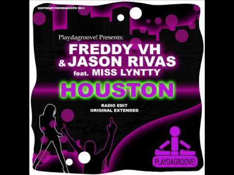 Freddy VH & Jason Rivas Feat Miss Lyntty - Houston (Radio Edit)