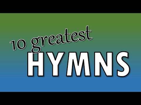 10 Greatest Hymns - Congregational singing