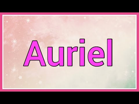 Auriel | Name Origin Variations