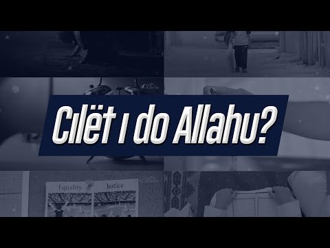 Cilët i do Allahu?
