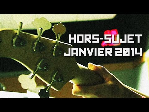 Hors-Sujet - Répétition janvier 2014