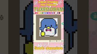 【Animal Crossing: New Horizons 】TUXEDOSAM【Sanrio characters】 #shorts＃pixel art