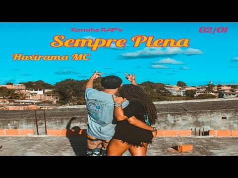 Haxirama - Sempre Plena (Prod: Henry)