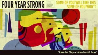 Four Year Strong &quot;Abandon Ship or Abandon All Hope&quot; (Acoustic)