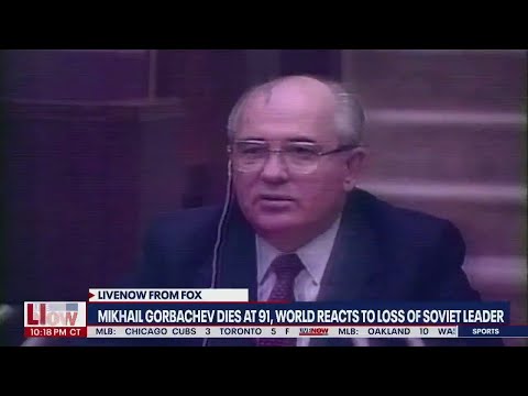 Mikhail Gorbachev dead at 91: lookback at his life & legacy | LiveNOW from FOX