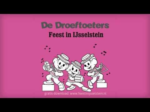 De Droeftoeters - Feest in IJsselstein