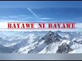 Bayawe Ni Bayawe