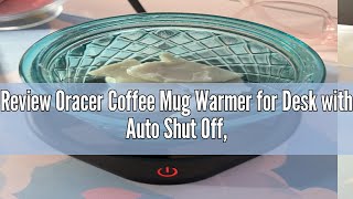 Review Oracer Coffee Mug Warmer for Desk with Auto Shut Off, Coffee Cup Candle Wax and Electric Beve