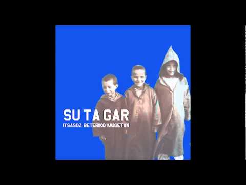 Su Ta Gar - "Amets Baten Bezala" I Itsasoz Beteriko Mugetan (2003)