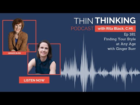 Ep 181: Finding Your Style at Any Age with Ginger Burr
