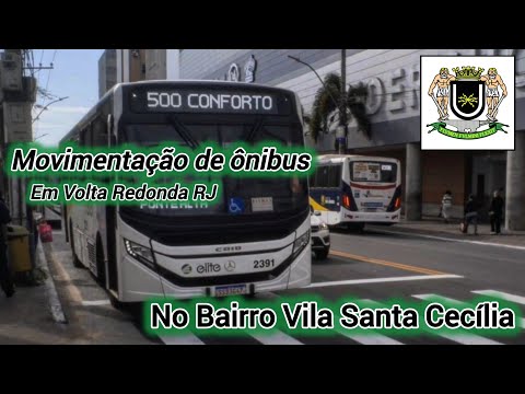 ✅️ ( Sider Shopping ) Movimentação de ônibus em Volta Redonda RJ no Bairro Vila Sta Cecília 